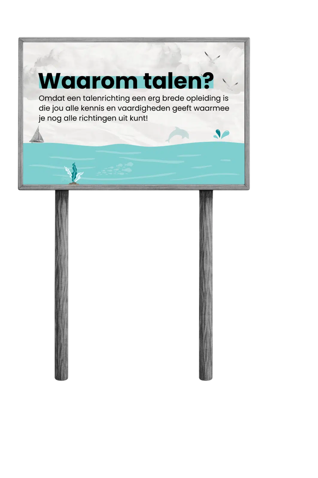 Bord met de tekst 'Waarom talen?' en uitleg over de brede opleiding, met een oceaanillustratie met dolfijnen en zeilboot.